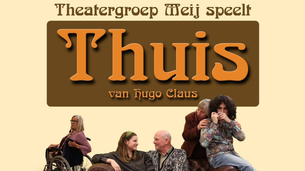 Theatergroep Meij Thuis - Spectrum Schijndel