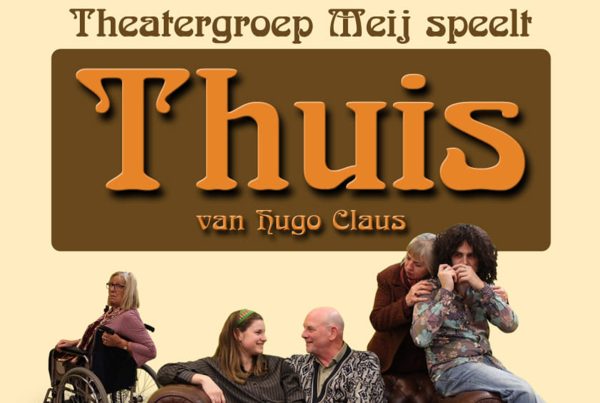 Theatergroep Meij Thuis - Spectrum Schijndel