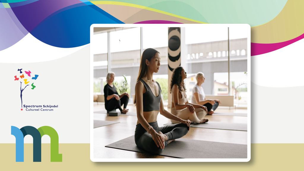 Workshop mindfullness - Spectrum Schijndel